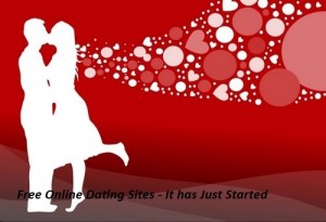 FREE DATING SITES ARE HERE TO STAY