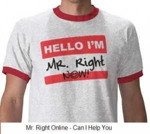 SEARCH ONLINE FOR MR. RIGHT