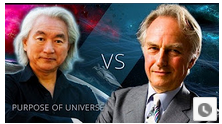 Richard Dawkins and Michio Kaku - head to head on purpose and love