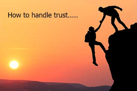 Trust can be handled if you know how